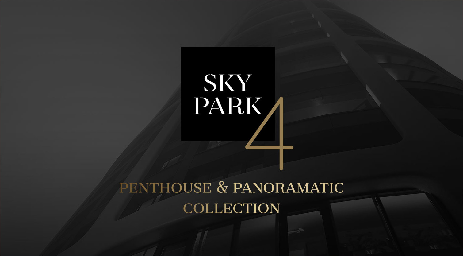 Penthouse & Panoramatic Collection